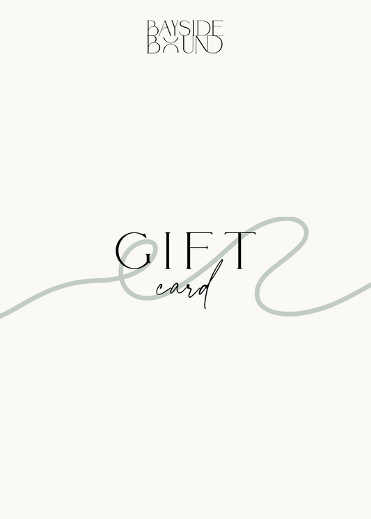 THE BAYSIDE BOUND GIFT CARD